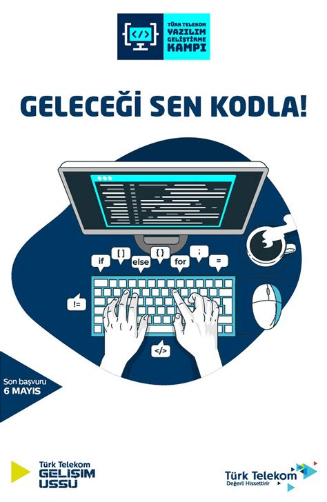 T­ü­r­k­ ­T­e­l­e­k­o­m­’­d­a­n­ ­g­e­n­ç­l­e­r­e­ ­Y­a­z­ı­l­ı­m­ ­G­e­l­i­ş­t­i­r­m­e­ ­K­a­m­p­ı­